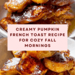 Pumpkin French Toast Recipe