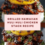 Hawaiian Huli Huli Chicken Stack Recipe
