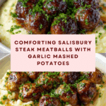 Salisbury Steak Meatballs With Garlic Herb Mashed Potatoes Recipe
