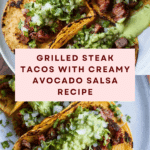 Grilled Steak Tacos with Avocado Salsa Recipe