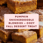 Pumpkin Snickerdoodle Blondies Recipe